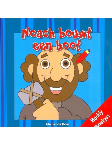 Michel de Boer - Noach bouwt een boot