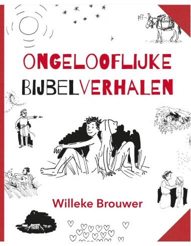 Willeke Brouwer - Ongelooflijke...