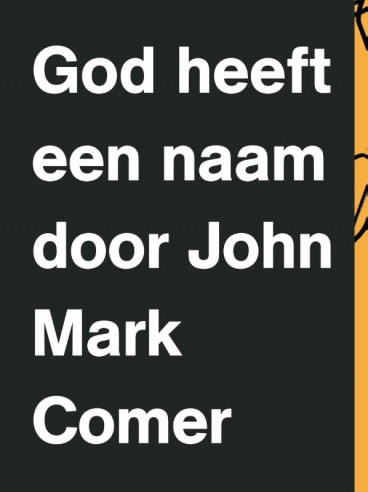 J.M. Comer - God heeft een Naam